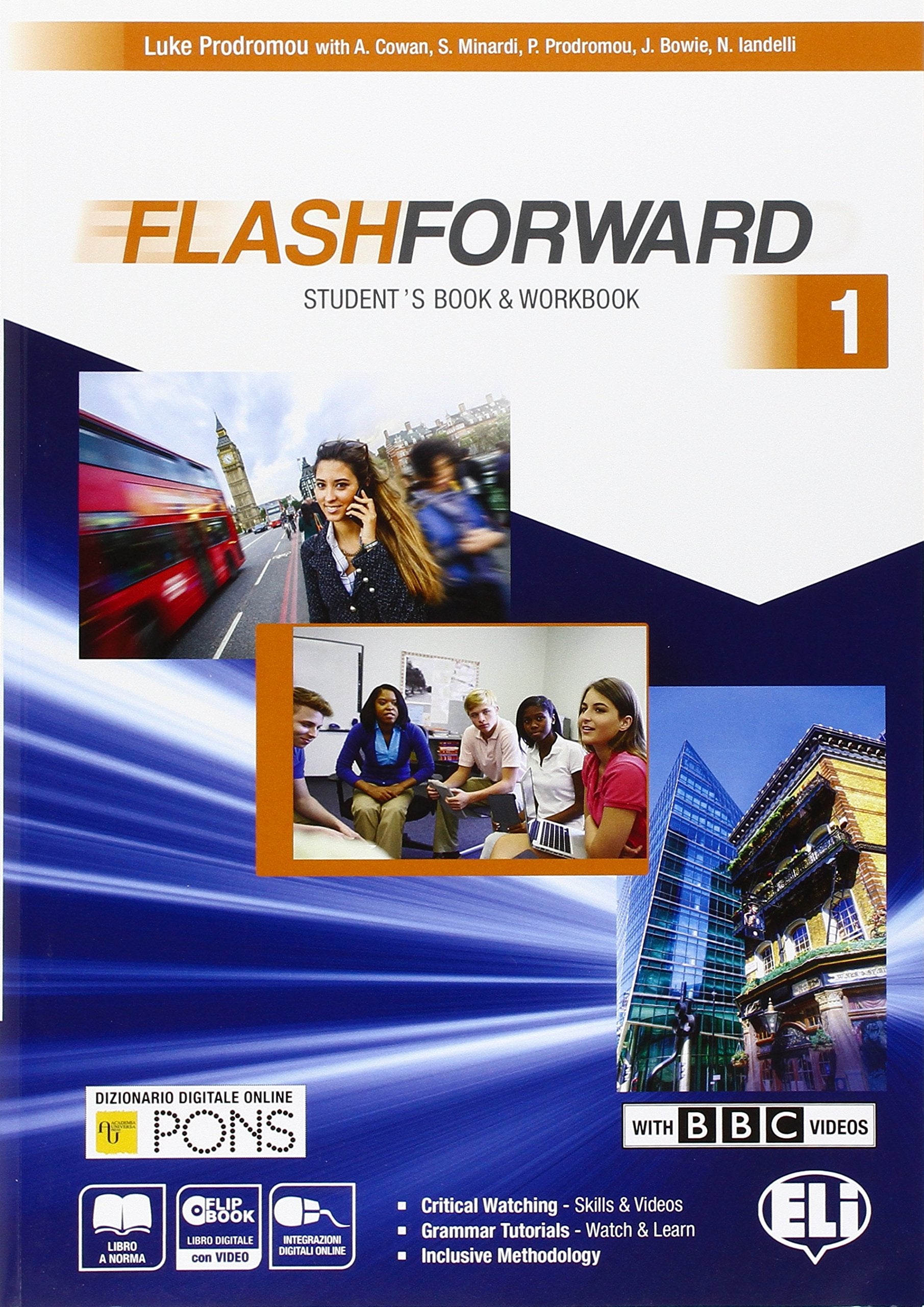 Flashforward. Student's book-Workbook-Starter workout-Flip book. Per le Scuole superiori. Con e-book. Con espansione online (Vol. 1) book
