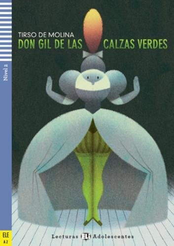 Don Gil de las calzas verdes. Avec expansion en ligne book