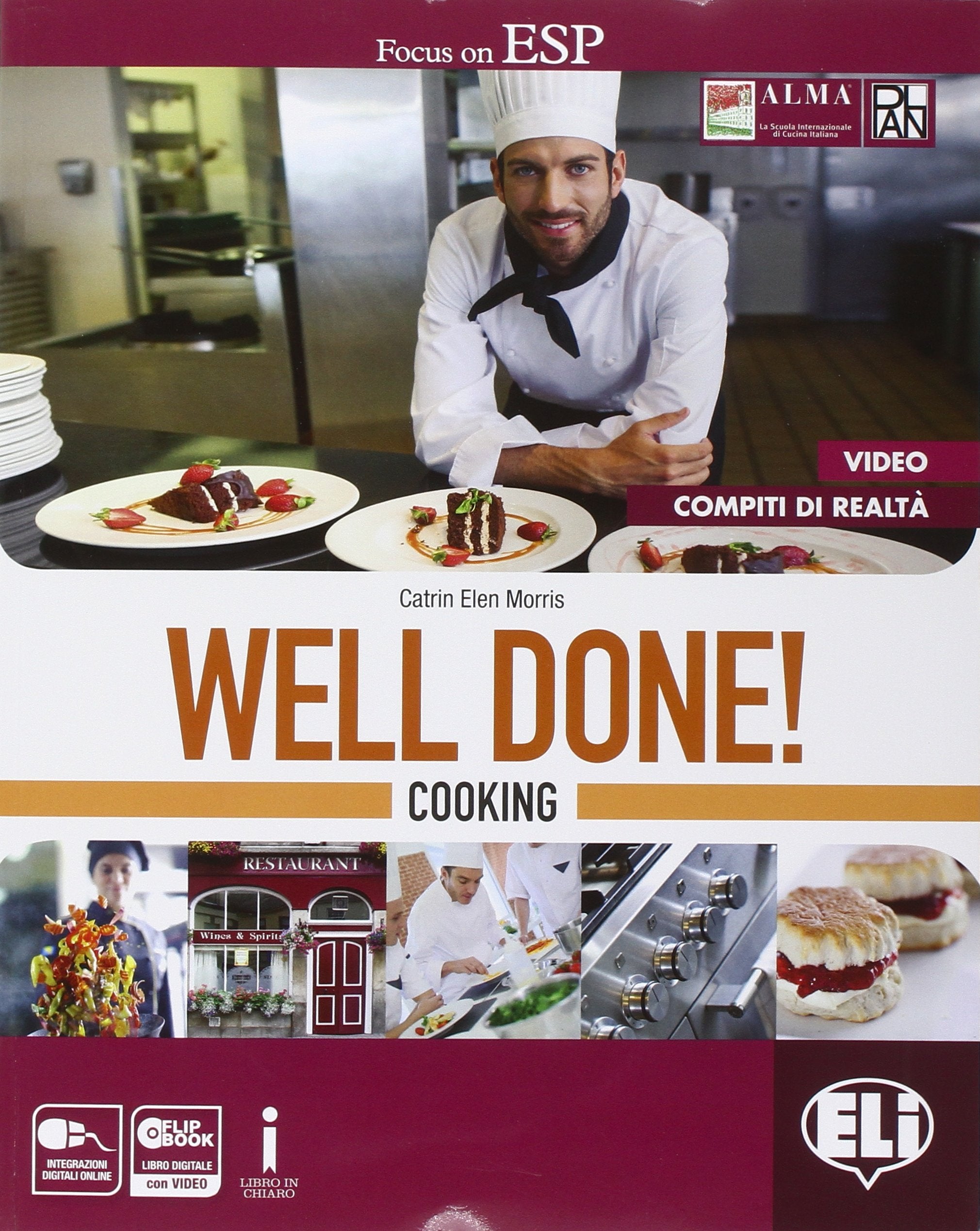 Well done! Cooking. Per le Scuole superiori. Con e-book. Con espansione online book