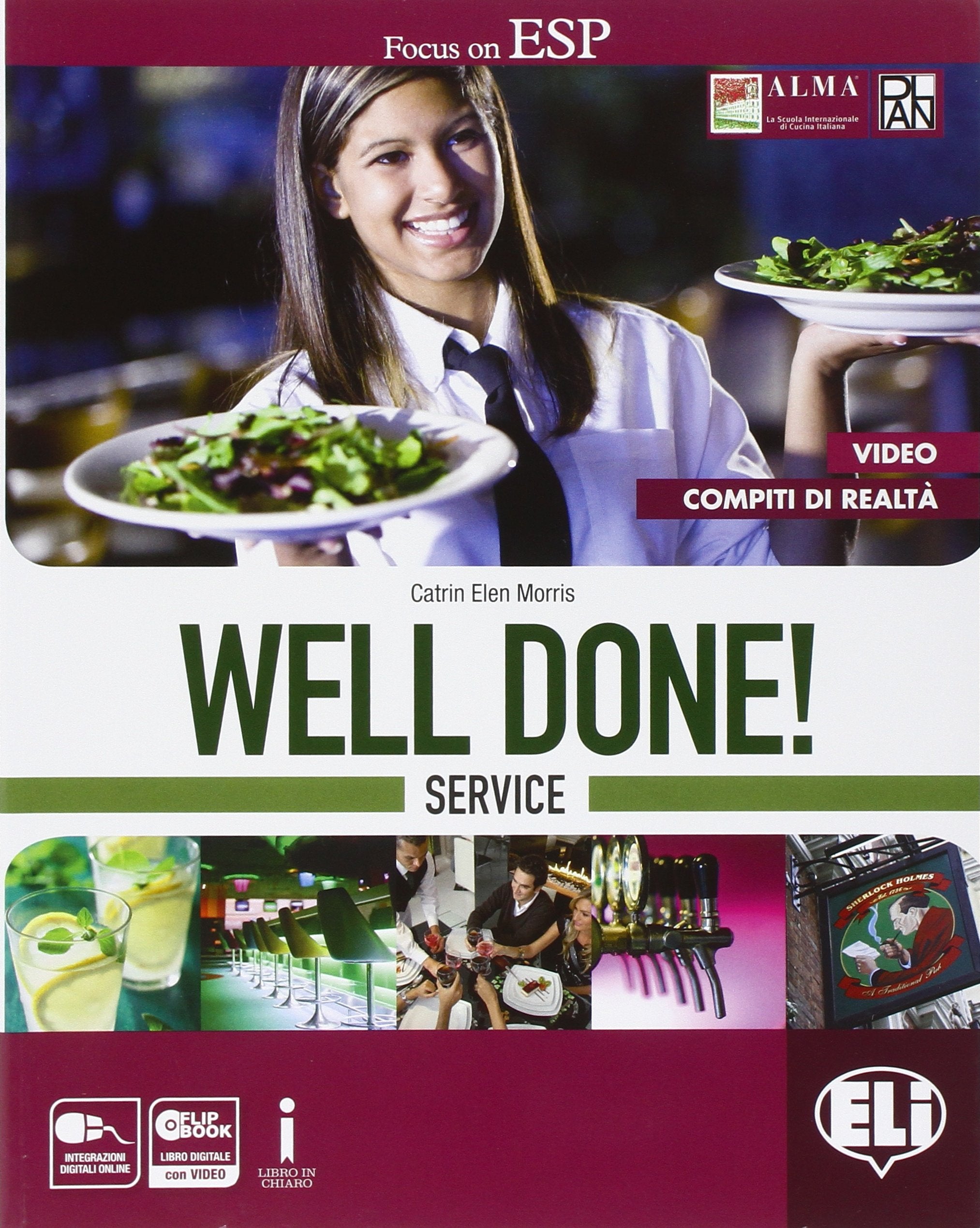 Well done! Service. Per le Scuole superiori. Con e-book. Con espansione online book