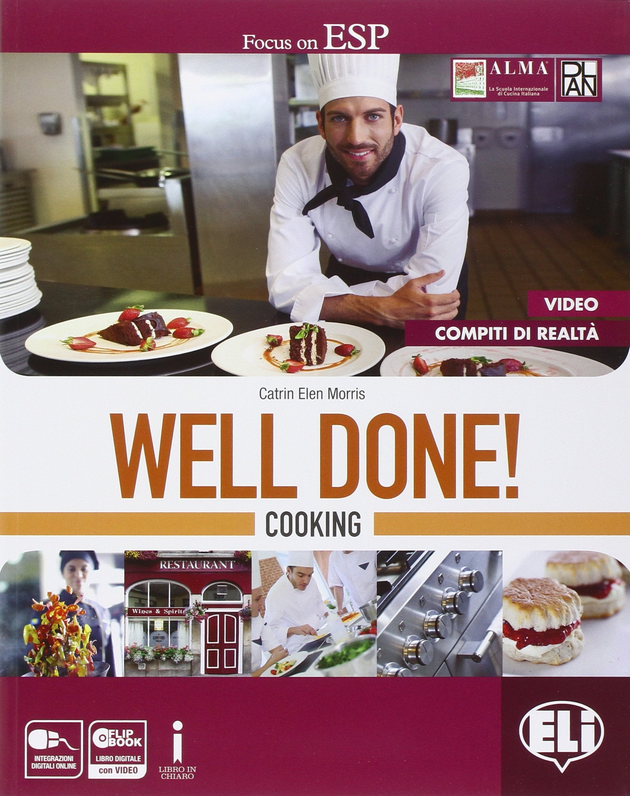 Well done! Cooking. Con Professional competences. Per le Scuole supeirori. Con e-book. Con espansione online book