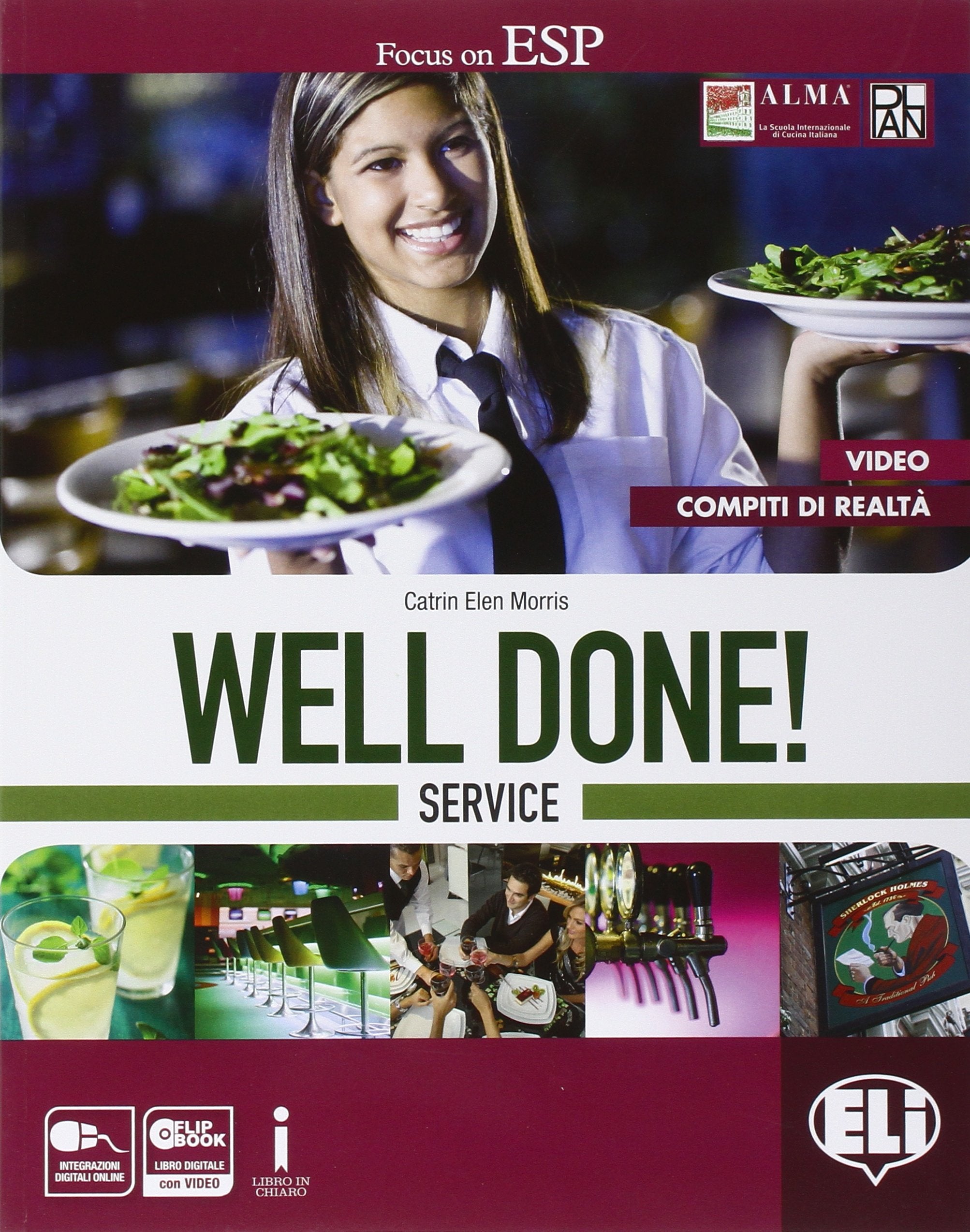 Well done! Service. Con Professional competences. Per le Scuole superiori. Con e-book. Con espansione online book