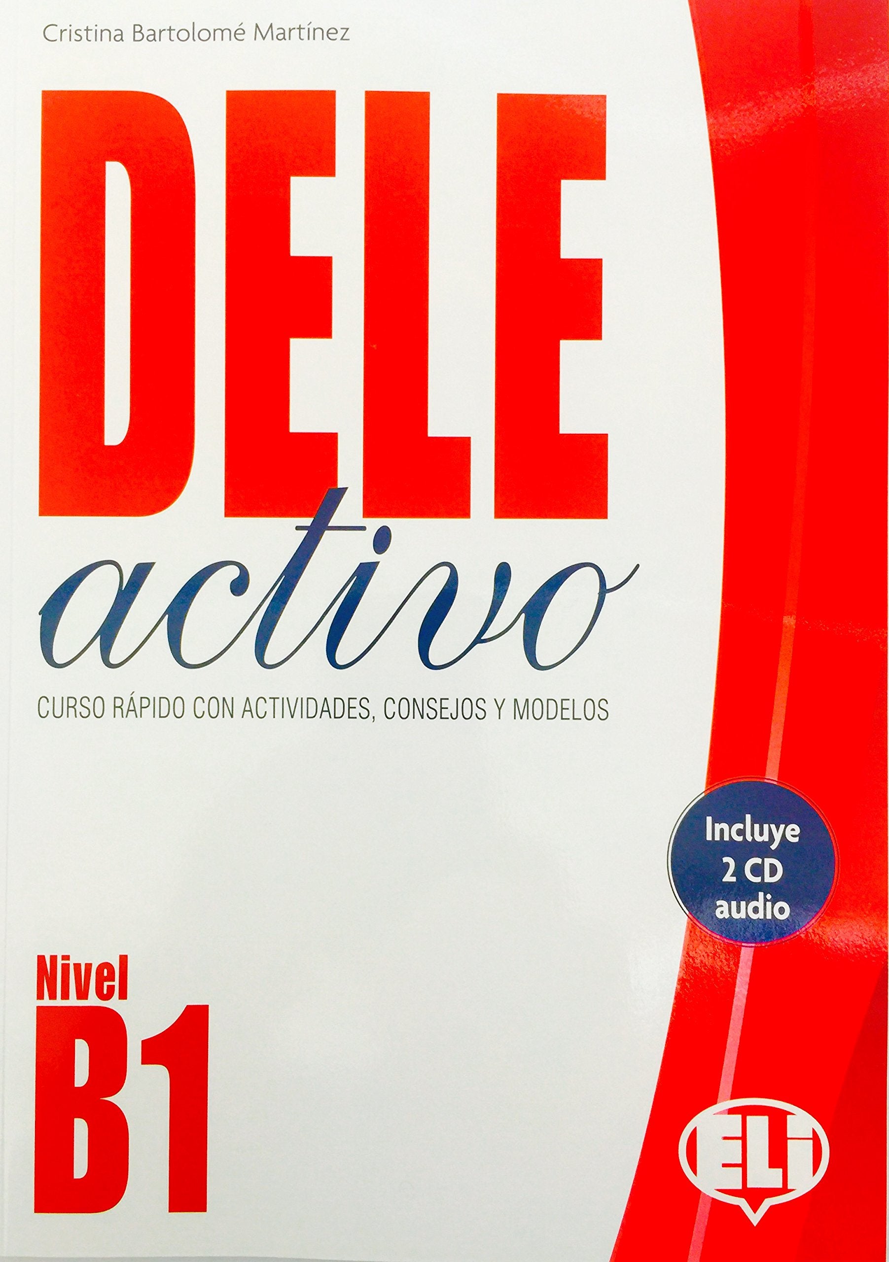 DELE ACTIVO B1 AUDIO CD: Libro B1 + CD audio (Certificazioni) Foreign Languages ​​& Dictionaries