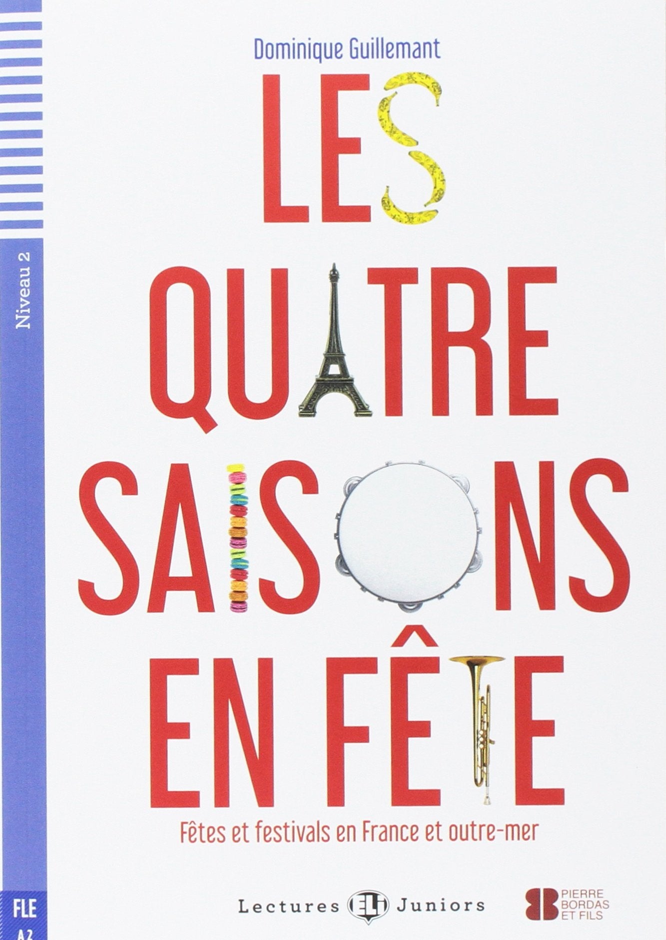 Les quatre saisons en fete. Avec expansion en ligne book