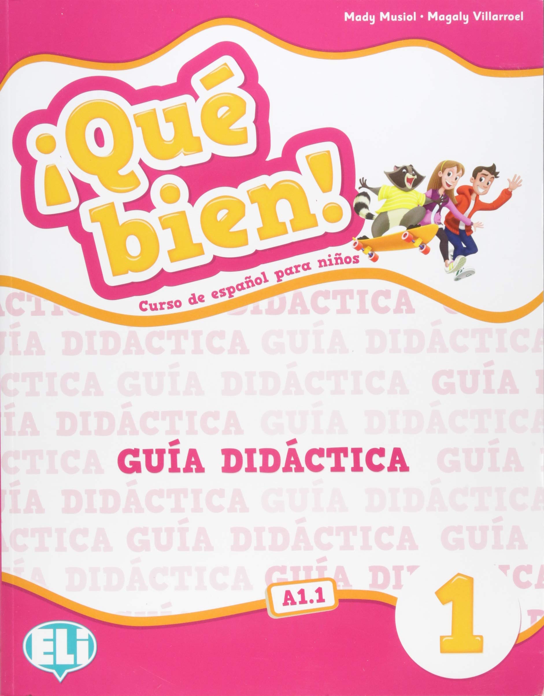 QUE BIEN 1. GUIA DIDACTICA book