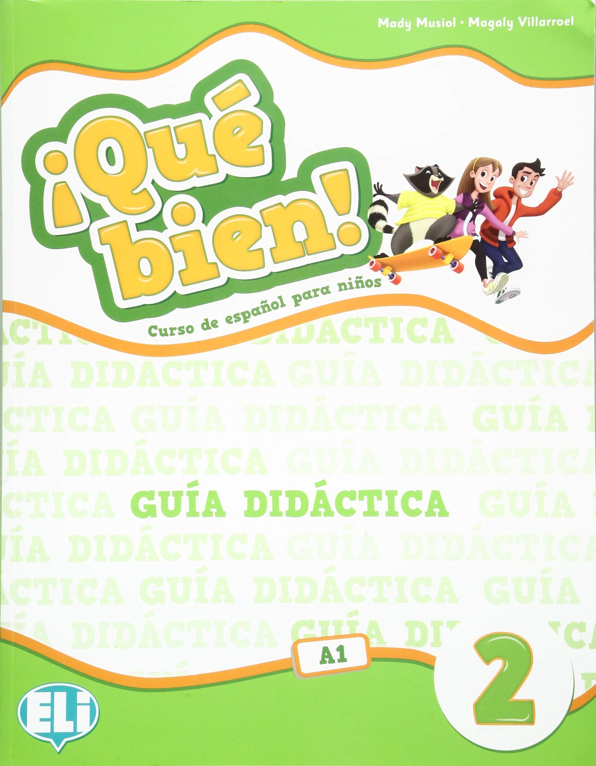 QUE BIEN 2. GUIA DIDACTICA book