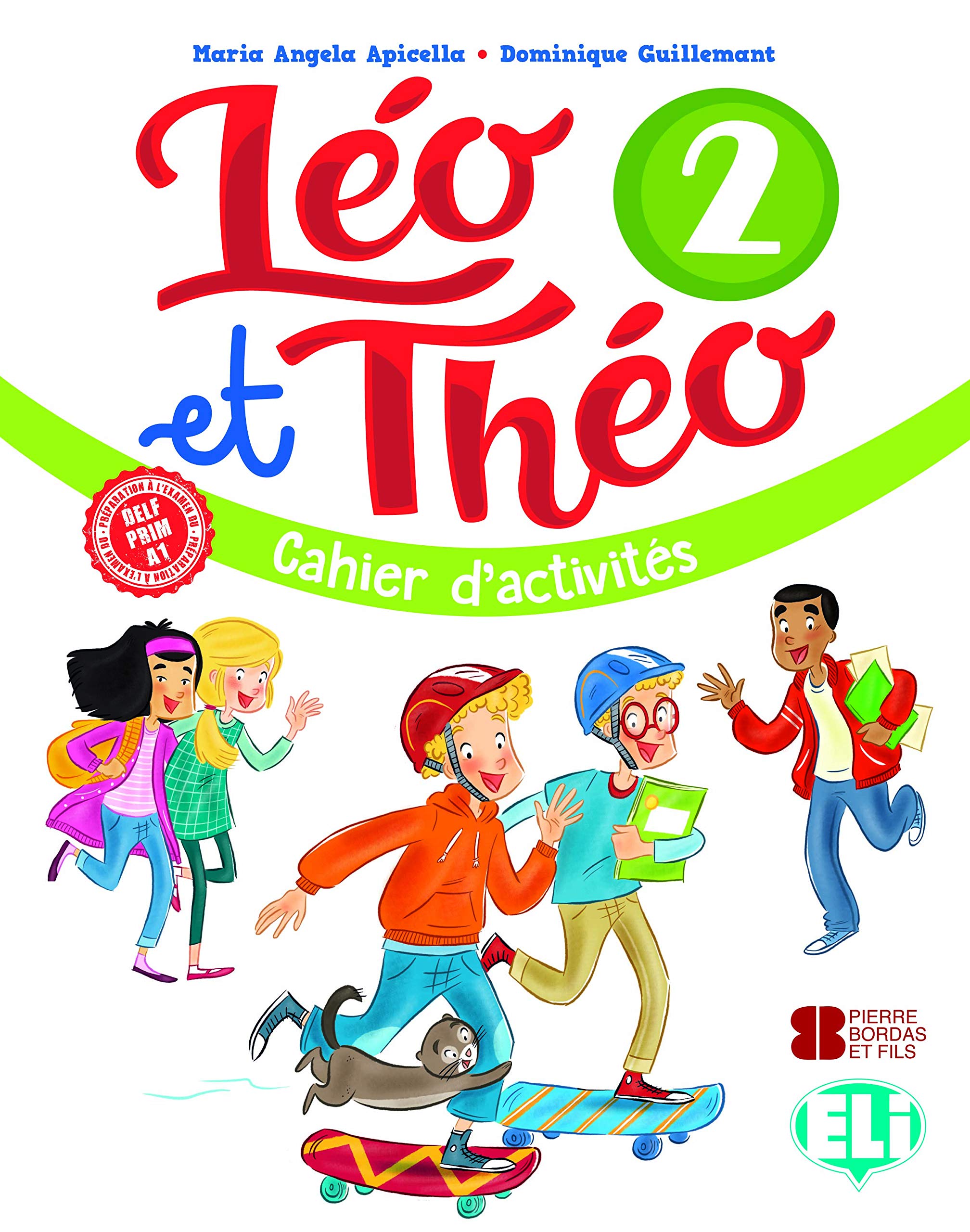 Leo et Theo: Workbook 2 (Corso di lingua francese) Foreign Languages ​​& Dictionaries