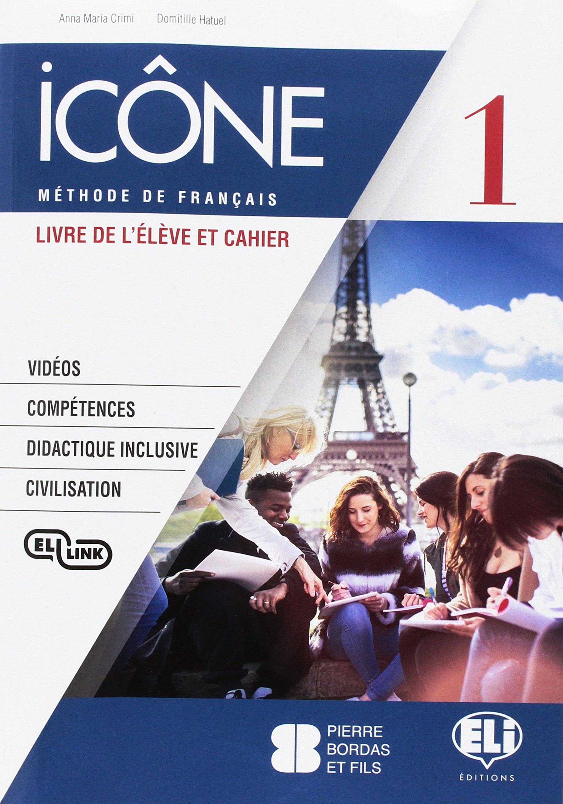 Icône. Livre & Cahier-Livre actif. Per la Scuola media. Ediz. per la scuola. Con CD Audio cahier (Vol. 1) (Corso di lingua francese) Professional & Reference Books