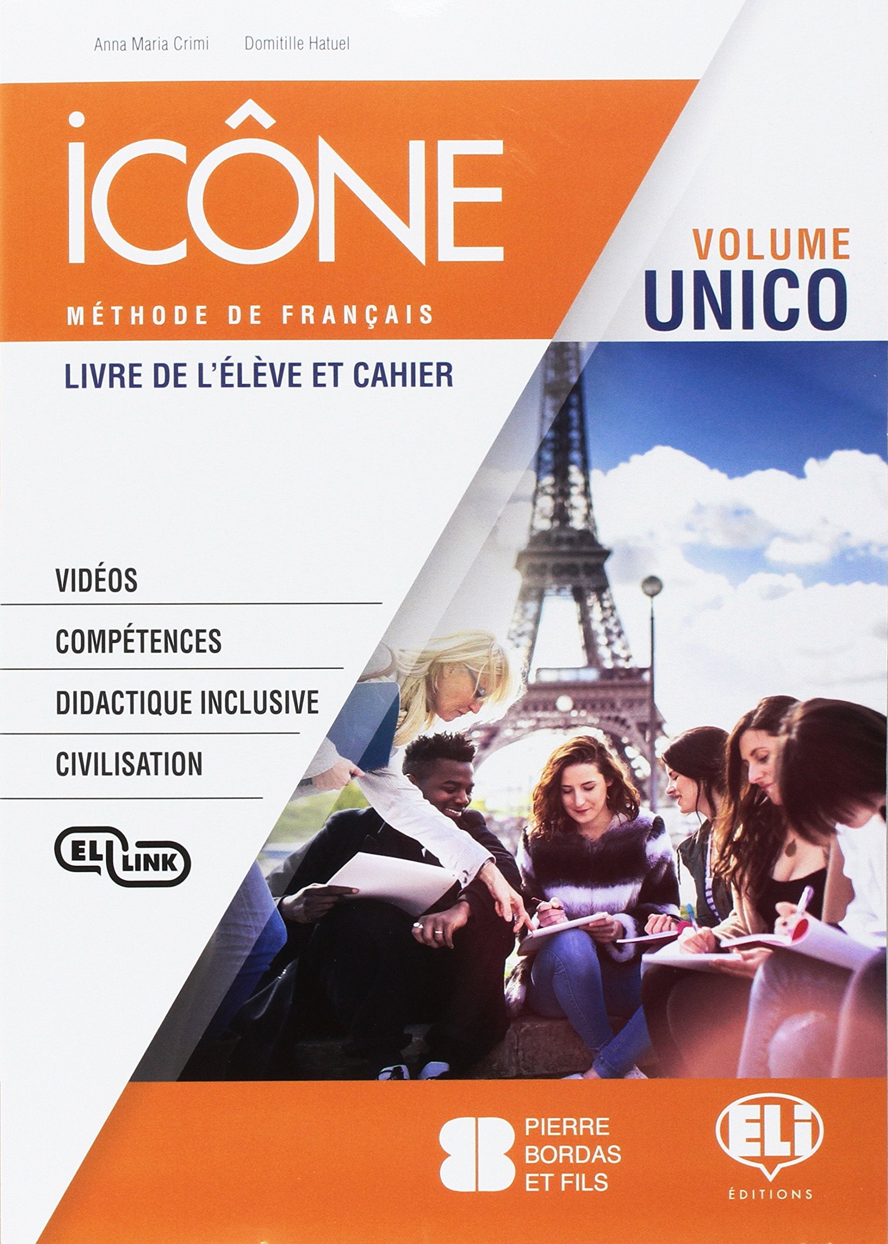 Icône. Corso di lingua francese. Livre élève-Cahier-Grammaire B1. Per le Scuole superiori. Ediz. per la scuola. Con File audio per il download. Con ... online. Con Contenuto digitale per download book