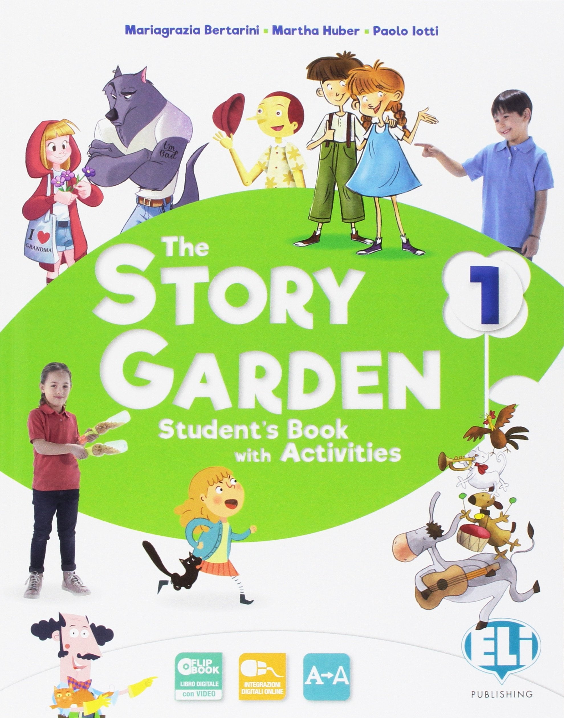 The story garden. Per la Scuole elementare. Ediz. per la scuola. Con e-book. Con espansione online (Vol. 1) Professional & Reference Books