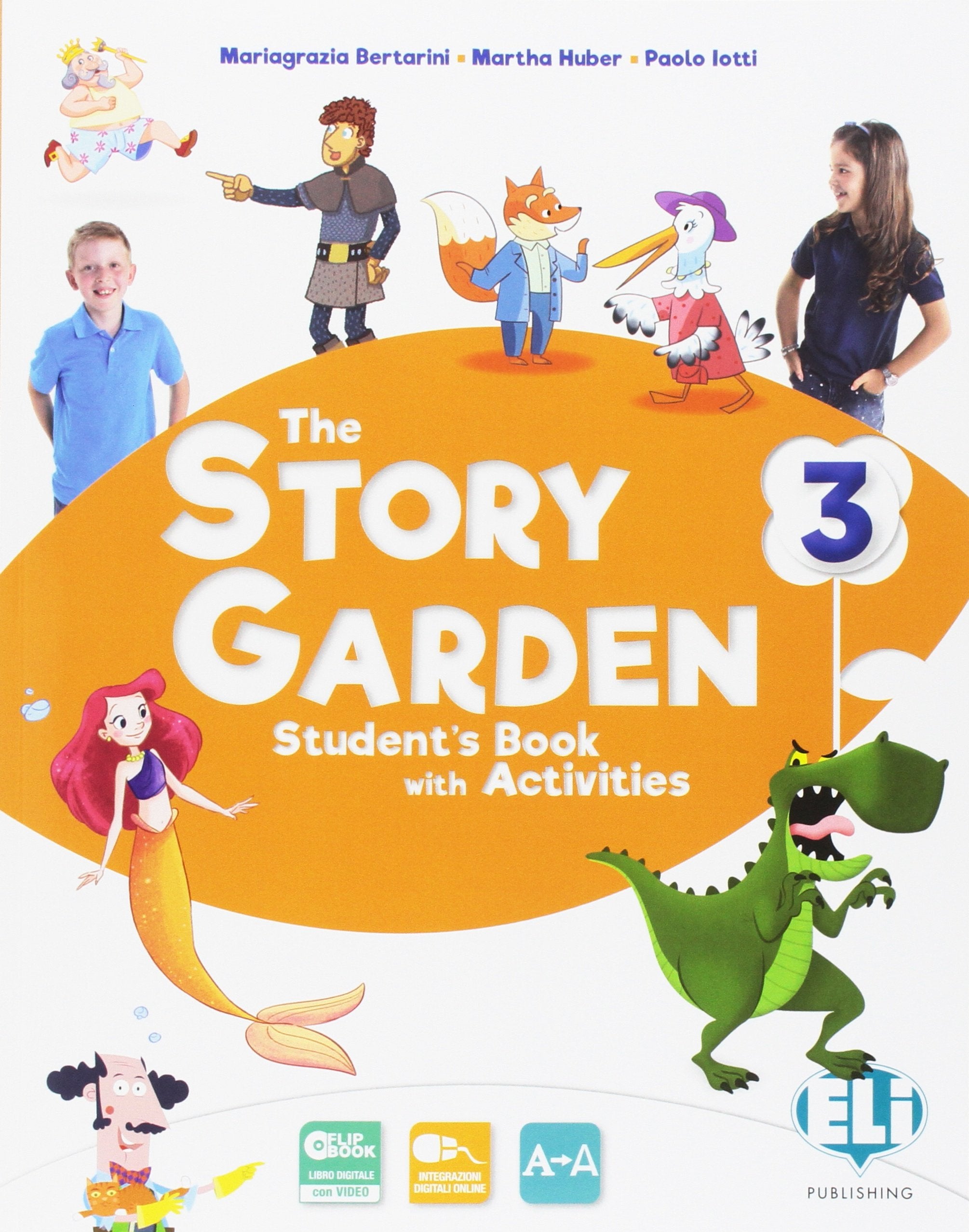 The story garden. Per la Scuola elementare. Ediz. per la scuola. Con e-book. Con espansione online (Vol. 3) Professional & Reference Books