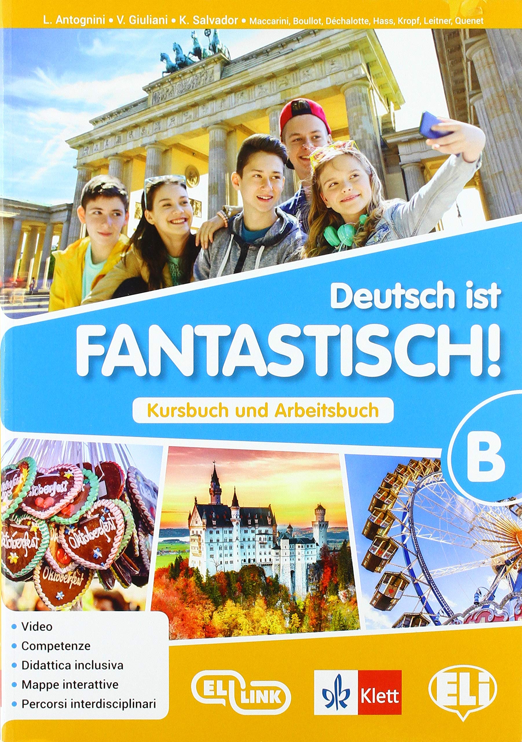 Deutsch ist fantastisch! Kursbuch und Arbeitsbuch. Aktivbuch. Per la Scuola media. Con File audio per il download. Con Contenuto digitale per accesso ... Con Contenuto digitale per download (Vol. B) book