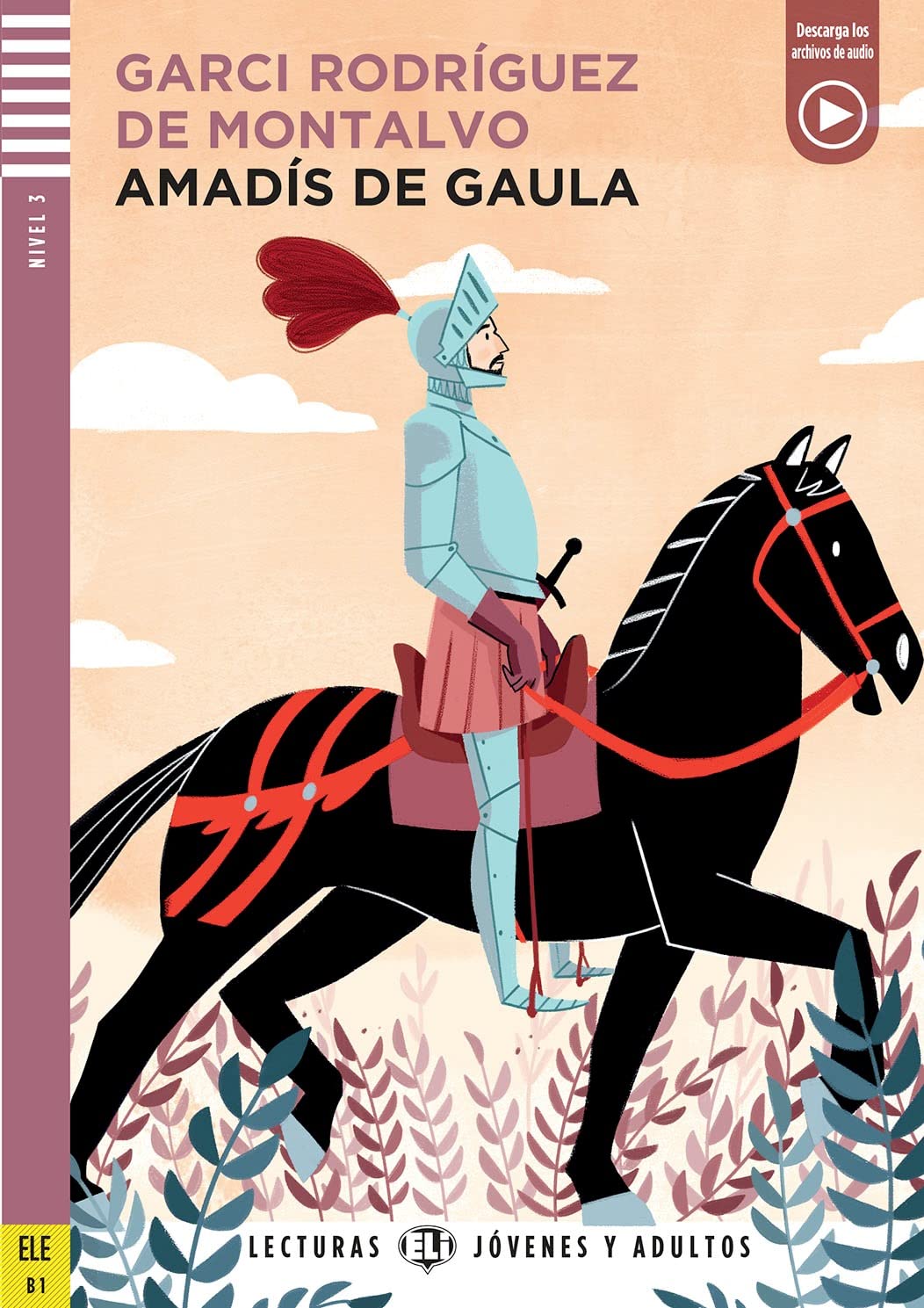 Young Adult ELI Readers - Spanish: Amadis de Gaula + downloadable audio book