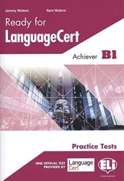 Ready for LanguageCert Practice Tests: Student's Edition - Achiever B1 book