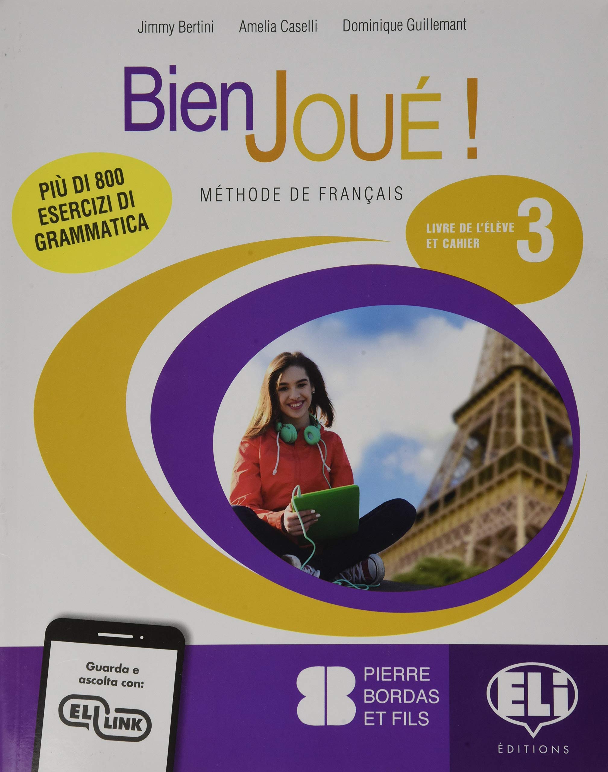 Bien joué! Per la Scuola media. Con e-book. Con espansione online (Vol. 3) book