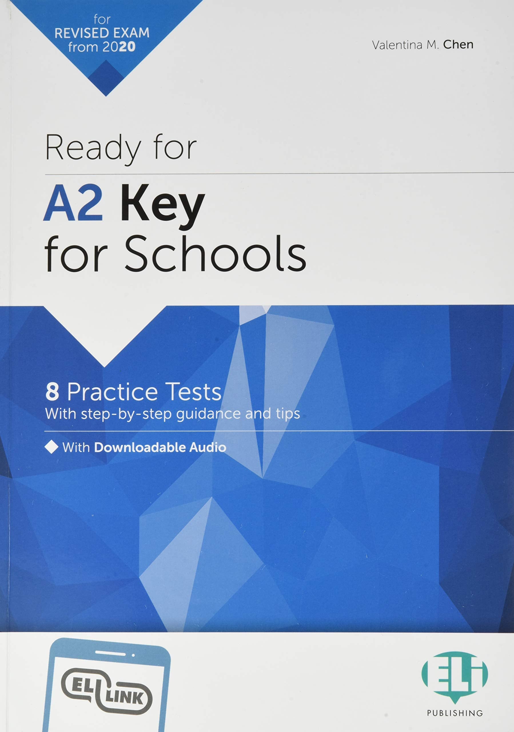 Ready for Cambridge English for Schools: Ready for A2 Key for Schools Practice T book