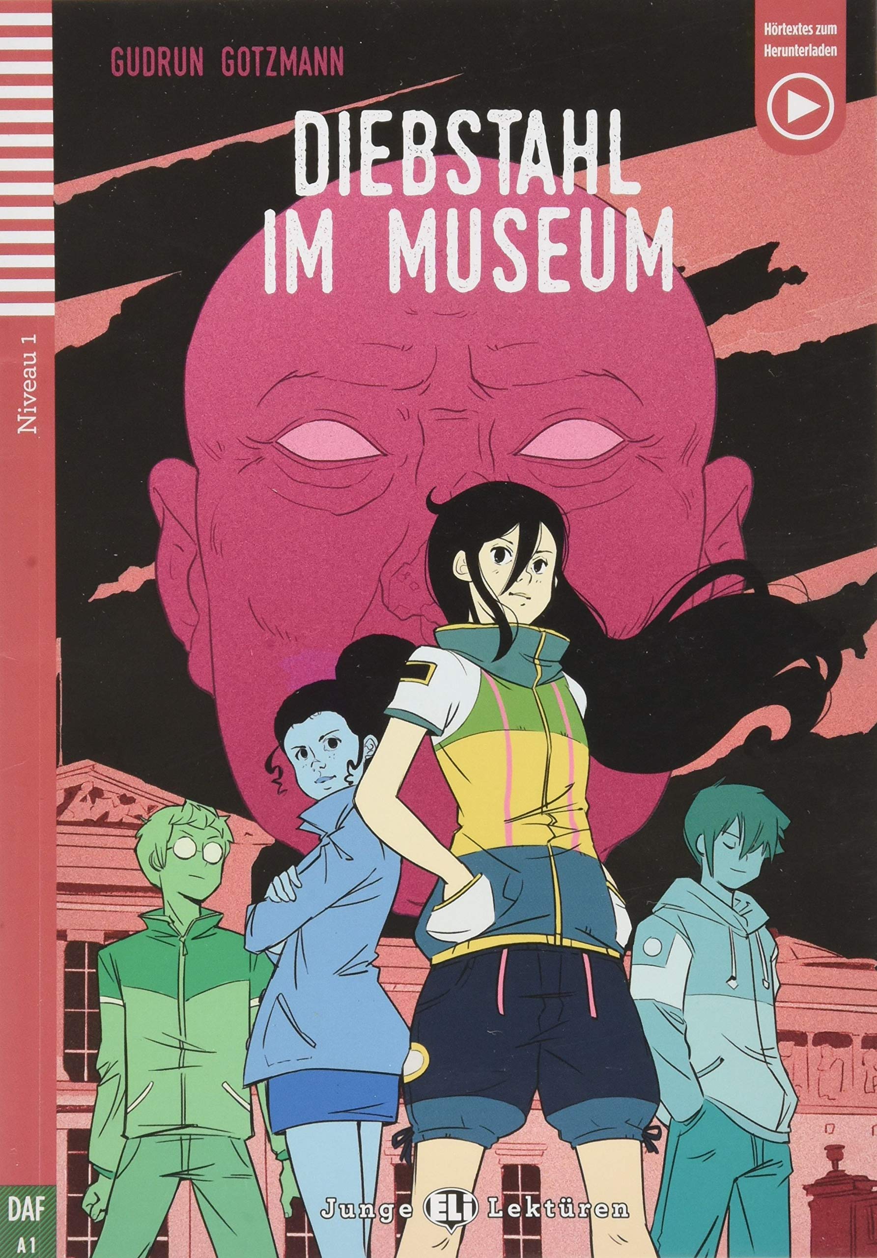 Teen ELI Readers - German: Diebstahl im Museum + downloadable audio book