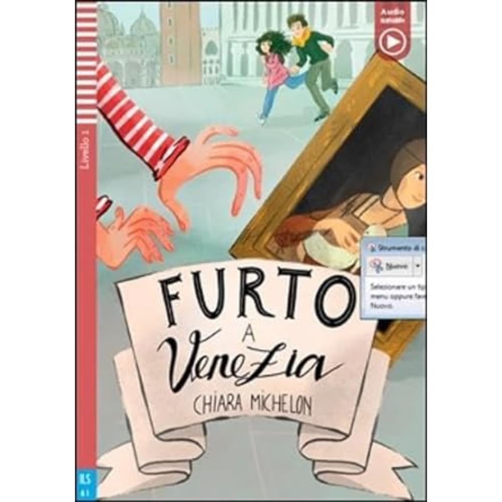 Teen ELI Readers - Italian: Furto a Venezia + downloadable audio book