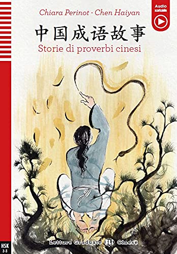 ELI Chinese Graded Readers: Storie di proverbi cinesi + audio online book