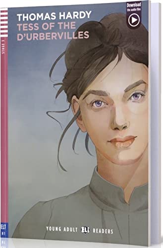 Young Adult ELI Readers - English: Tess of the d'Urbervilles + downloadable audi Classics