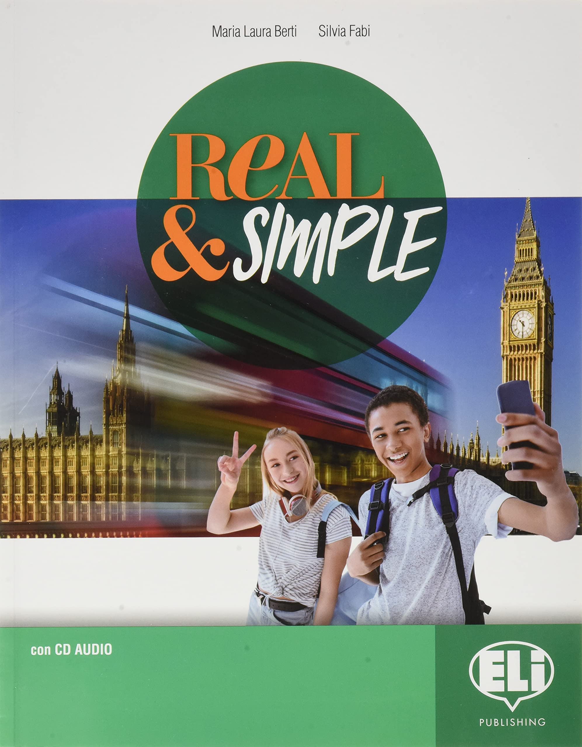 Real time. Real & simple. BES. Per la Scuola media. Con e-book. Con espansione online book