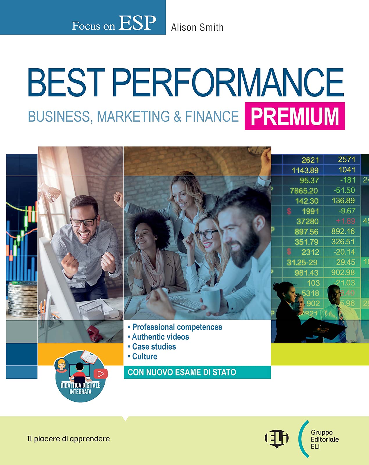 Best performance premium. Business, marketing & finance. Per il triennio degli Ist. tecnici settore economico indirizzo amministrazione, finanza e ... unico studente. Versione digitale interattiva book