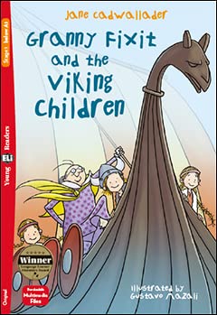 Young ELI Readers - English: Granny Fixit and the Viking Children + downloadable Foreign Languages ​​& Dictionaries