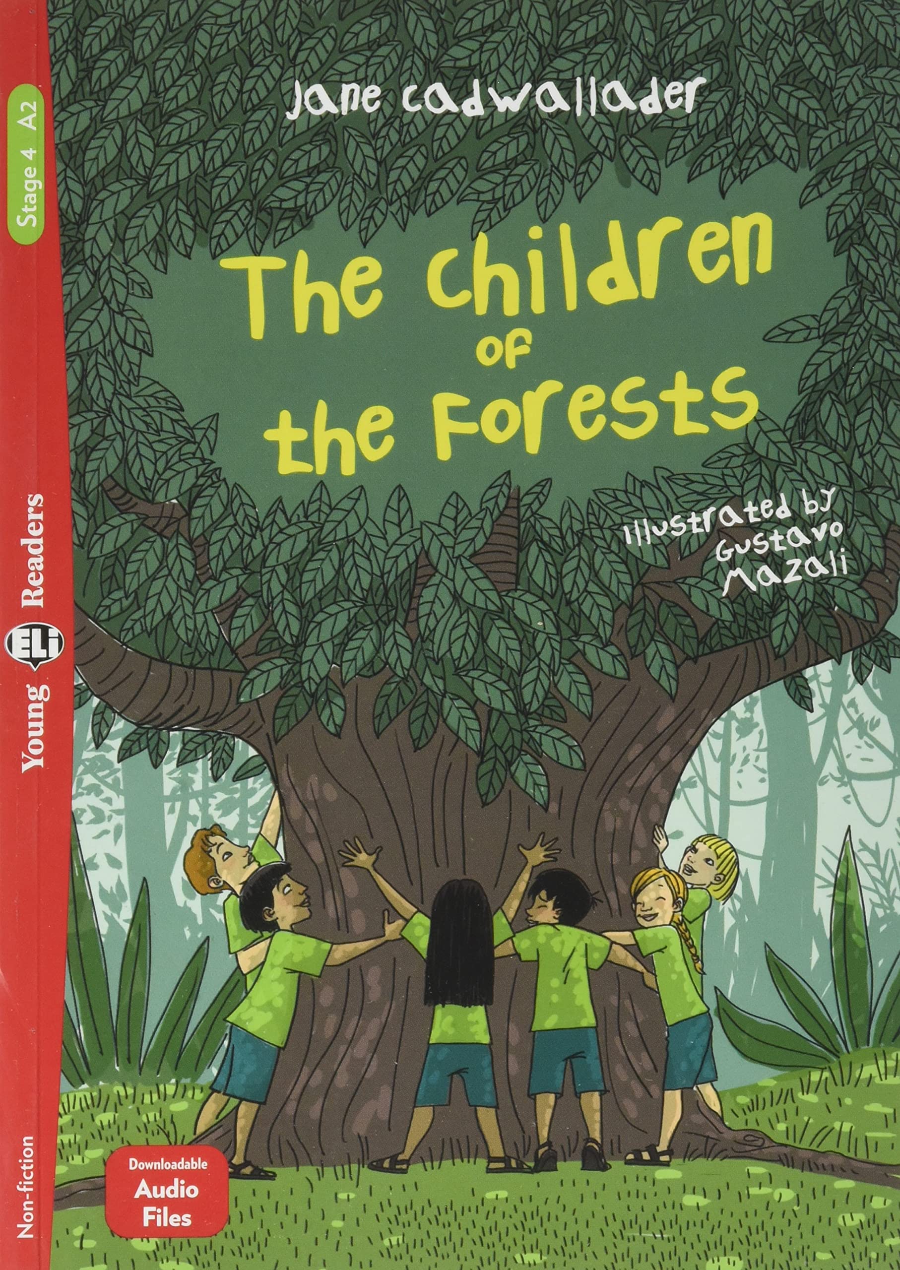 Young ELI Readers - English: The Children of the Forests + downloadable audio book