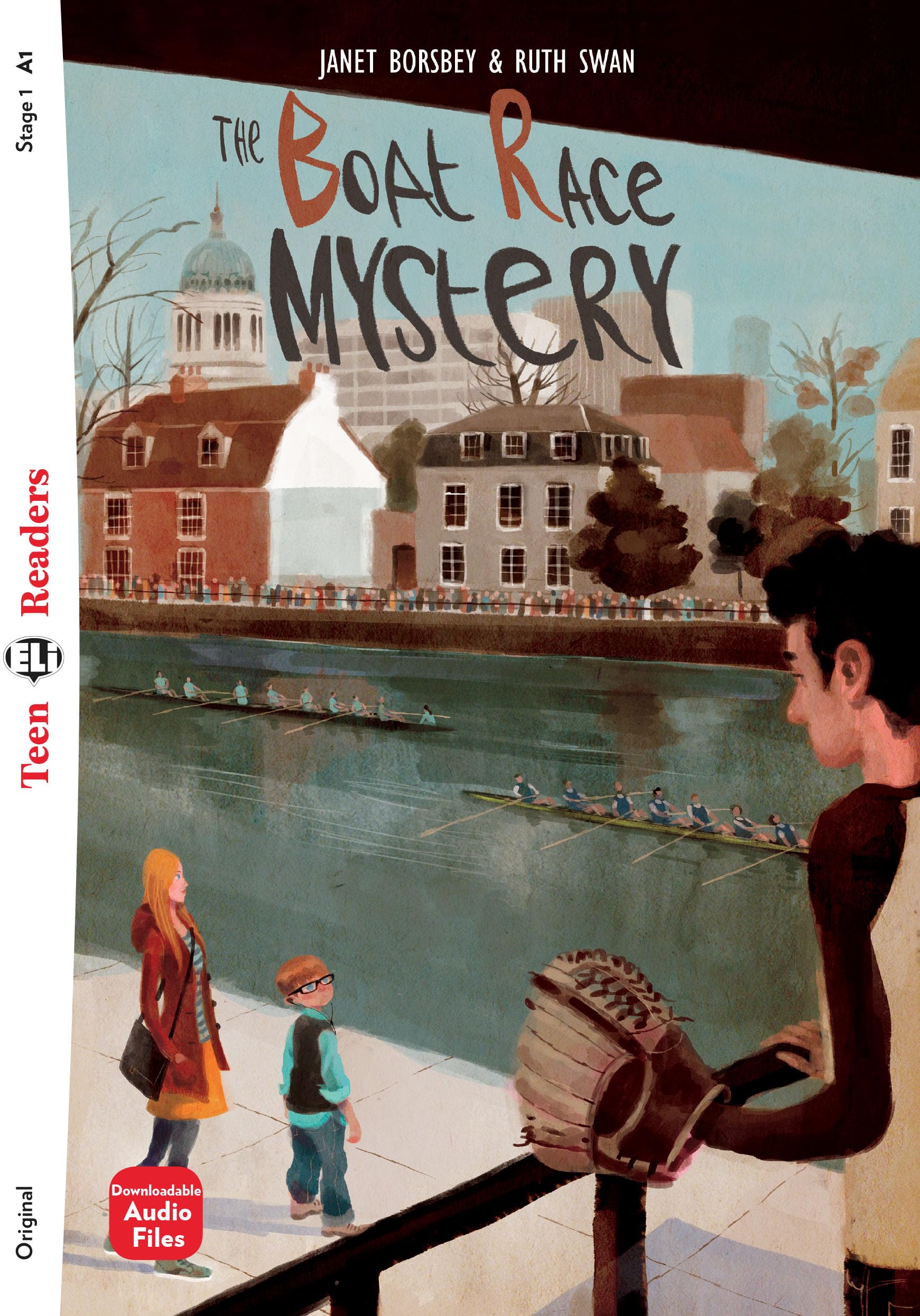 Teen ELI Readers - English: The Boat Race Mystery + downloadable audio book