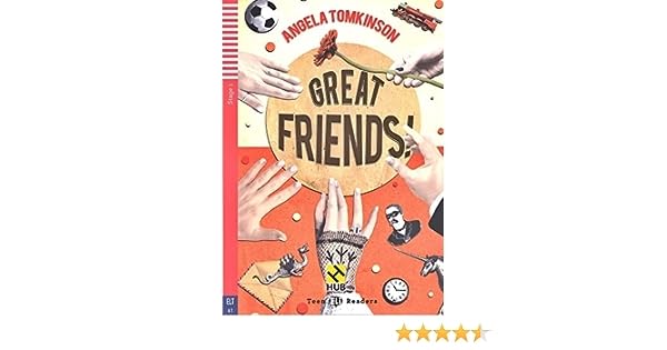Teen ELI Readers - English: Great Friends + downloadable audio book