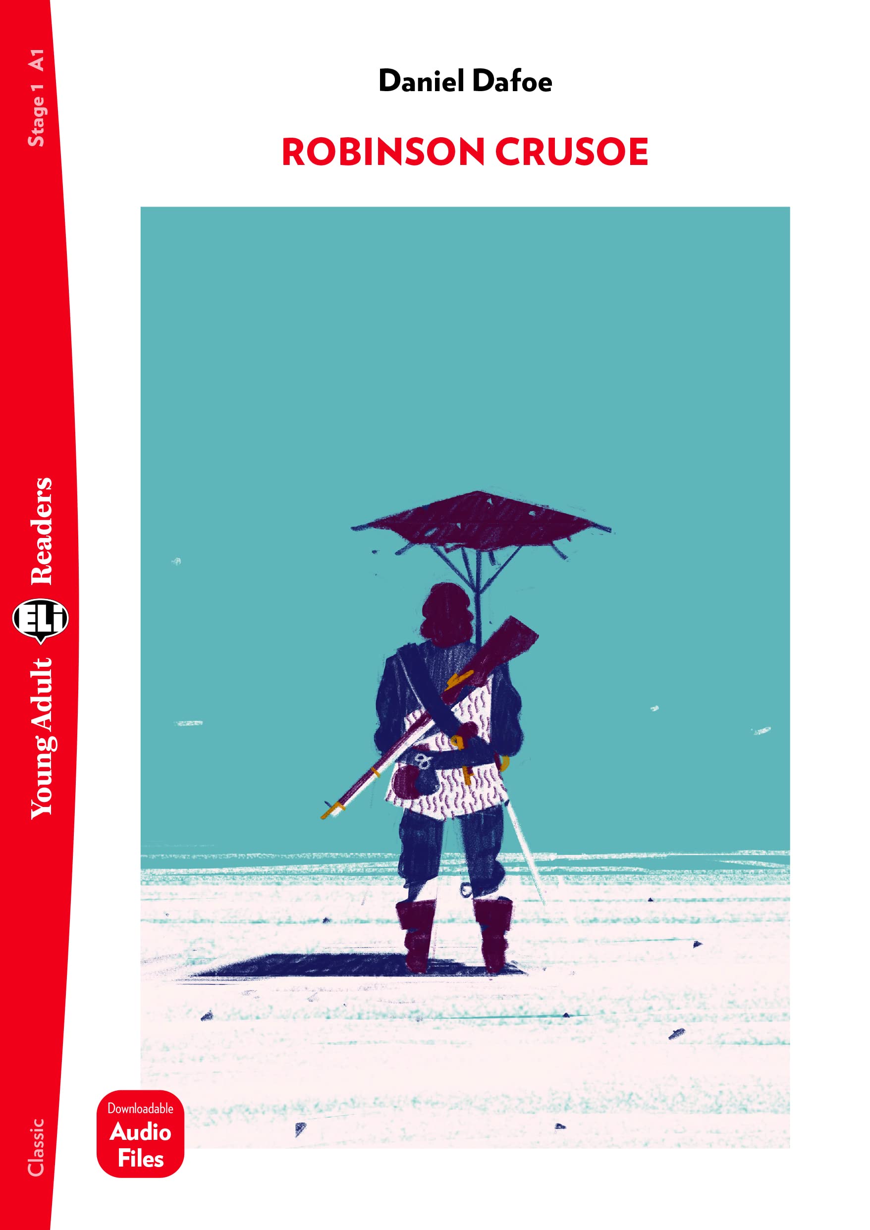 Young Adult ELI Readers - English: Robinson Crusoe + downloadable audio book