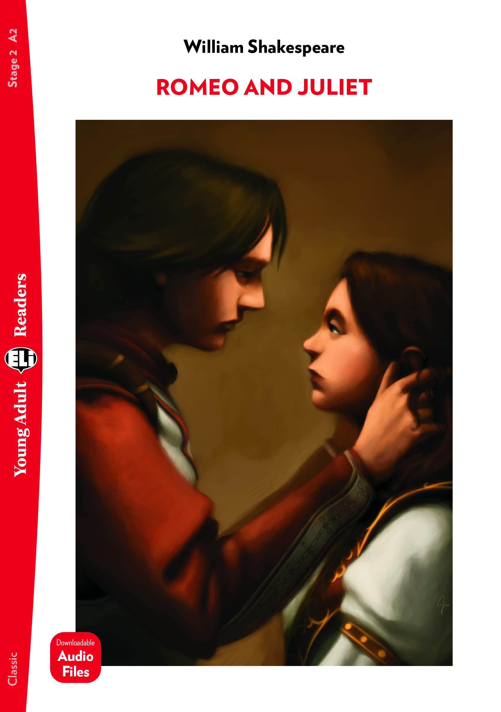 Young Adult ELI Readers - English: Romeo and Juliet + downloadable audio Drama