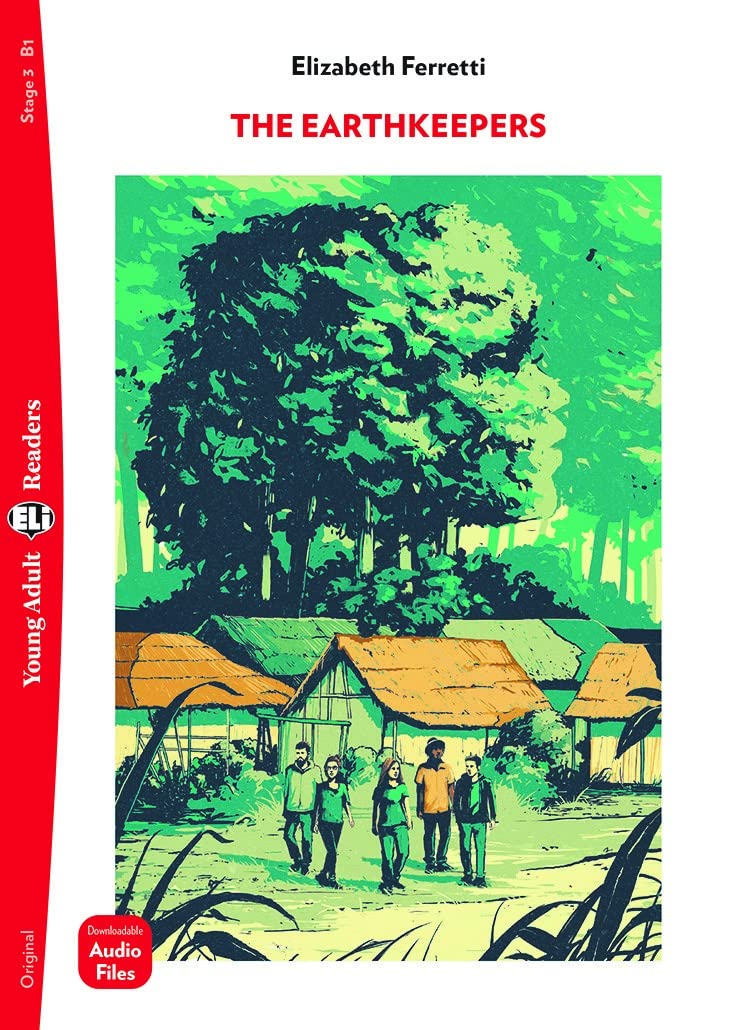 Young Adult ELI Readers - English: The Earthkeepers + downloadable audio book