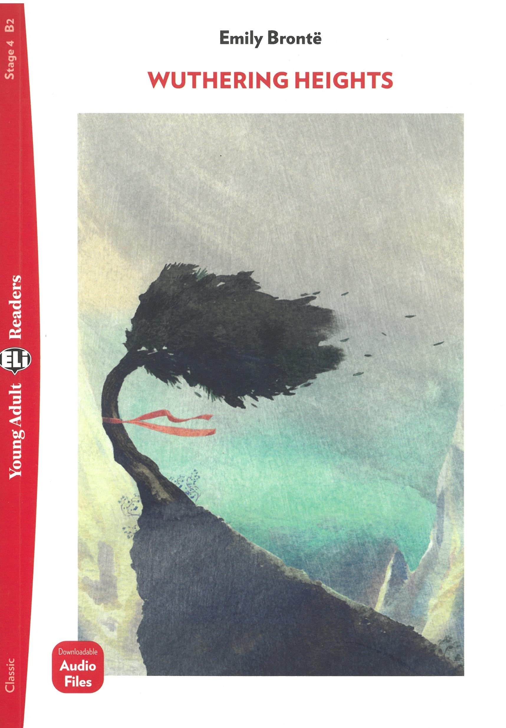 Young Adult ELI Readers - English: Wuthering Heights + downloadable audio book