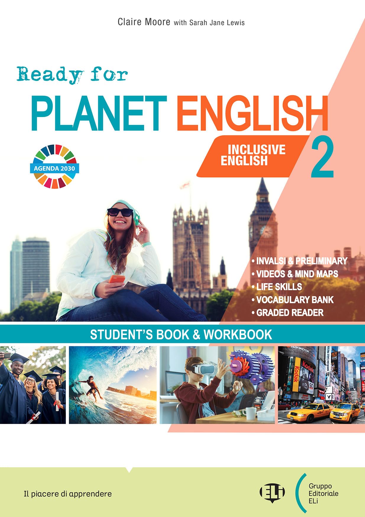 Ready for planet english. With Student's book & Workbook, Ready for Planet English 2 for everyone. Per le Scuole superiori. Con e-book. Con espansione online (Vol. 2) book