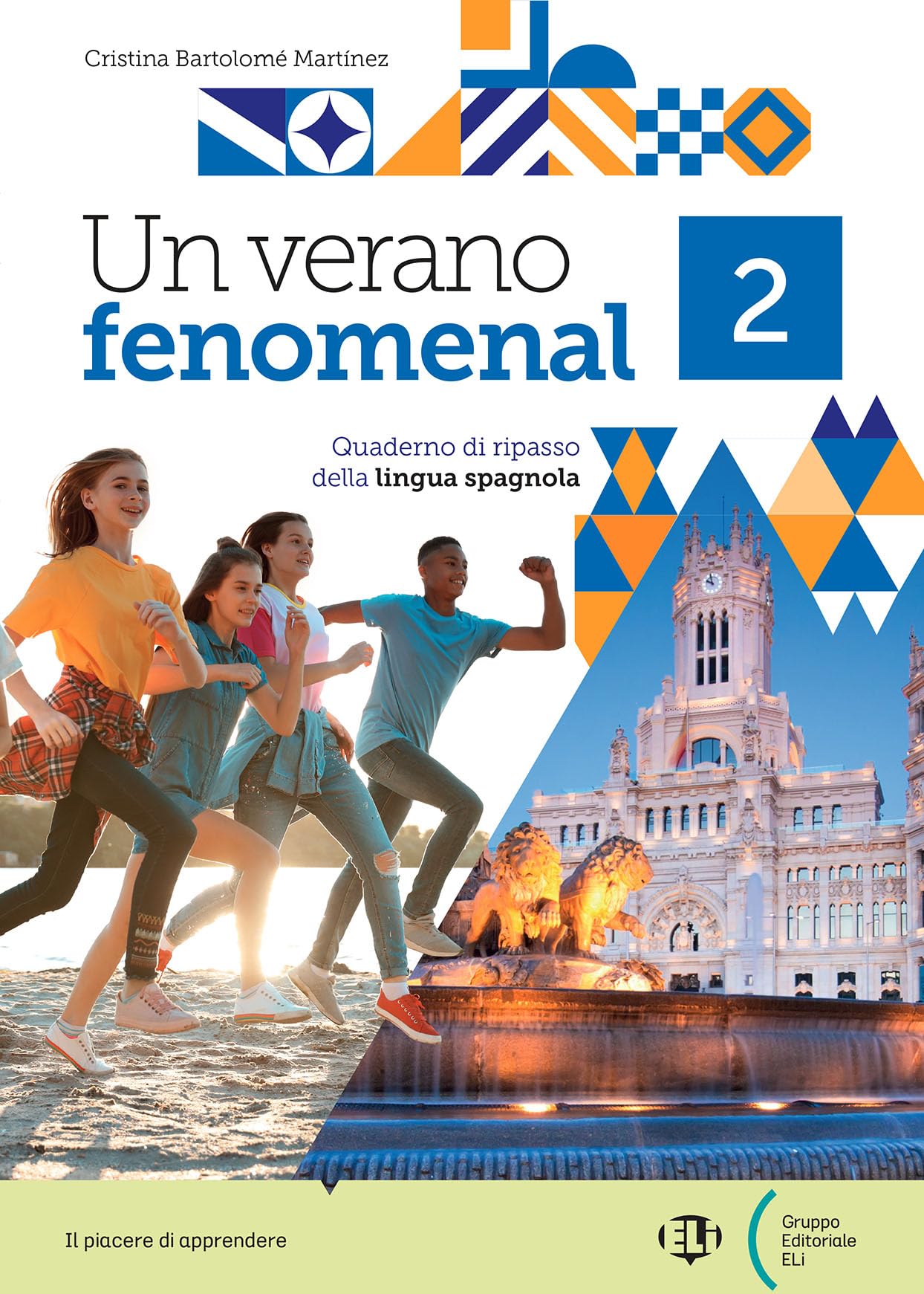 Un verano fenomenal. Quaderno di ripasso della lingua spagnola. Per la Scuola media (Vol. 2) Professional & Reference Books
