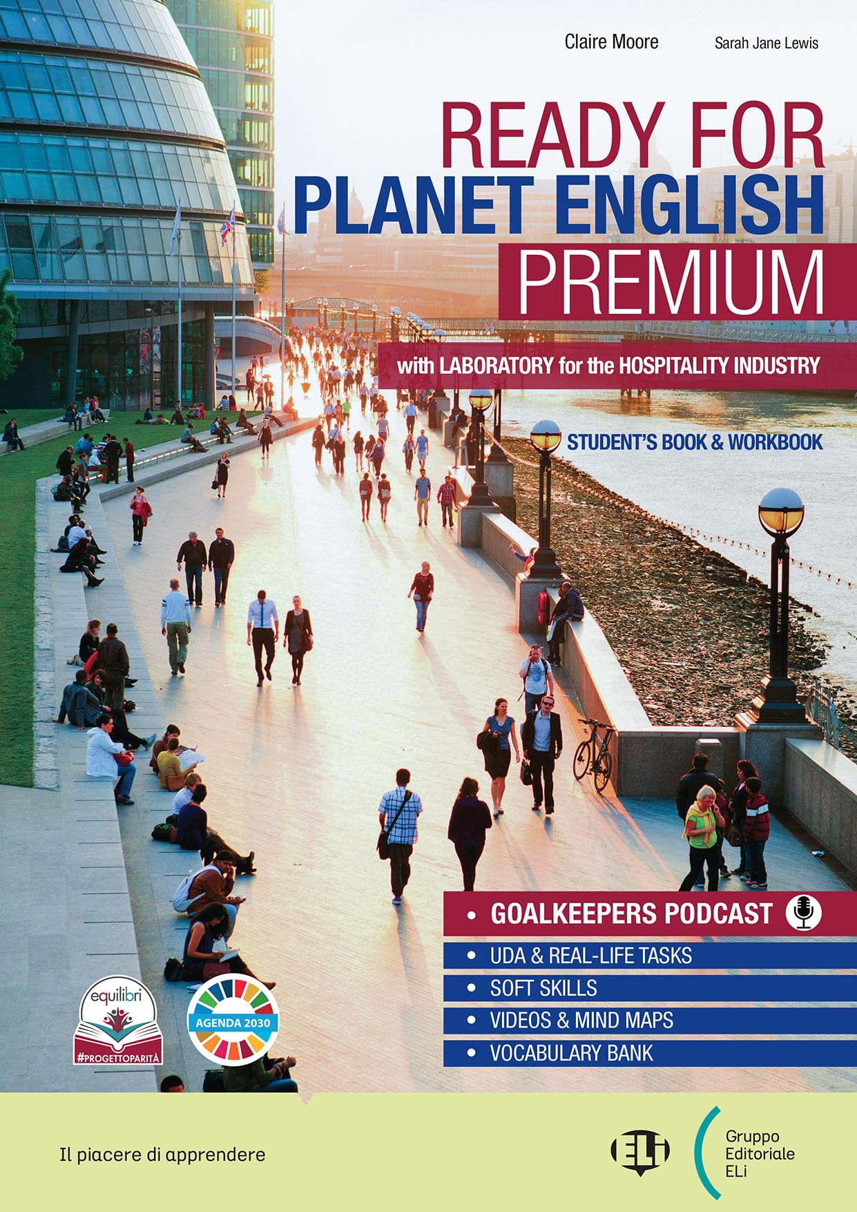 Ready for planet English. Premium. With Laboratory for the hospitality industry, Grammar & Exams. Per le Scuole superiori. Con e-book. Con espansione online book