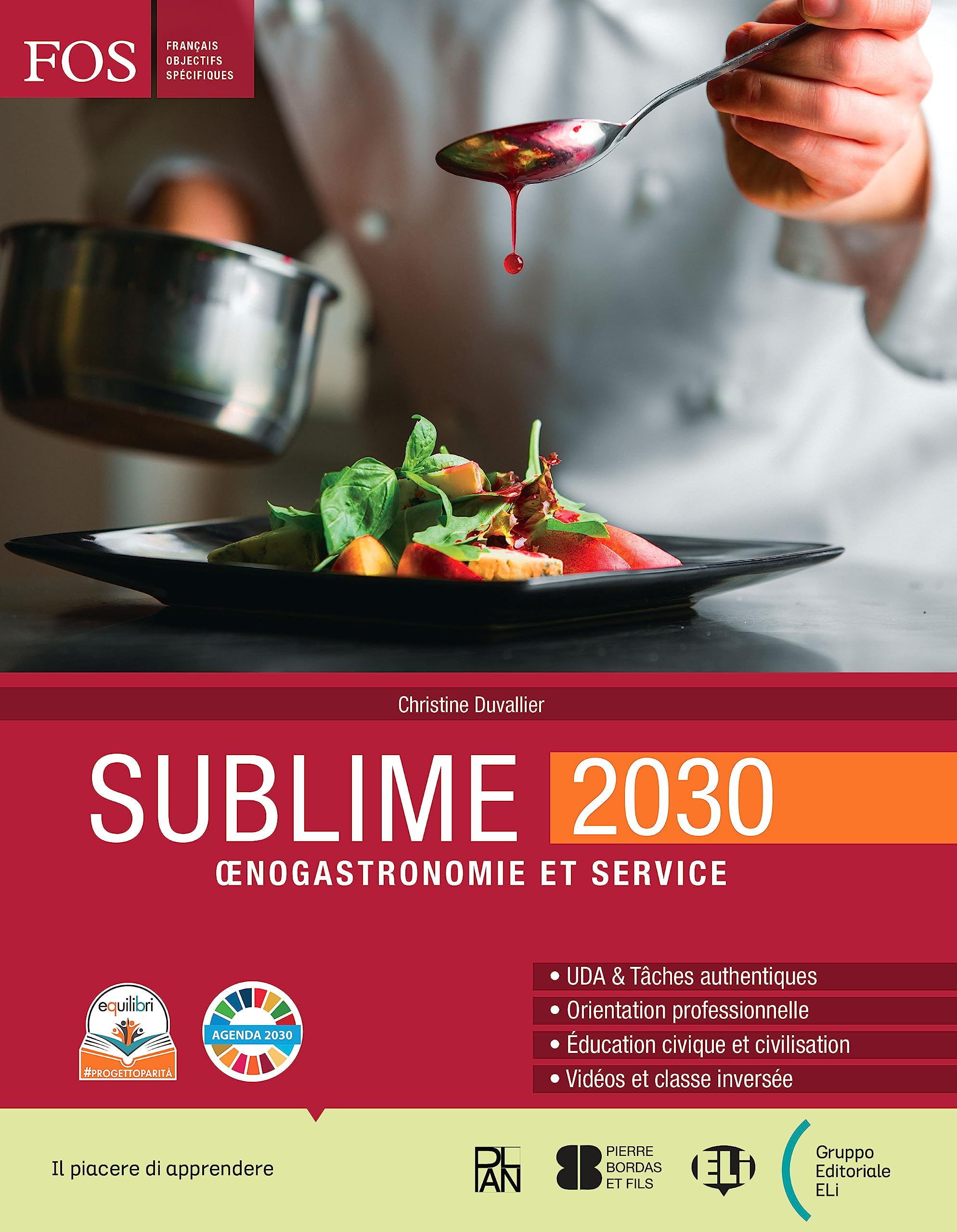 Sublime. 2030. Oenogastronomie et service. Per gli Ist. professionali. Con e-book. Con espansione online book