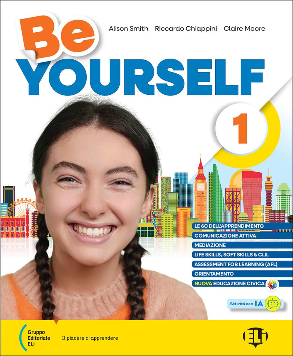 Be yourself. Per la Scuola media. Con e-book. Con espansione online (Vol. 1) book
