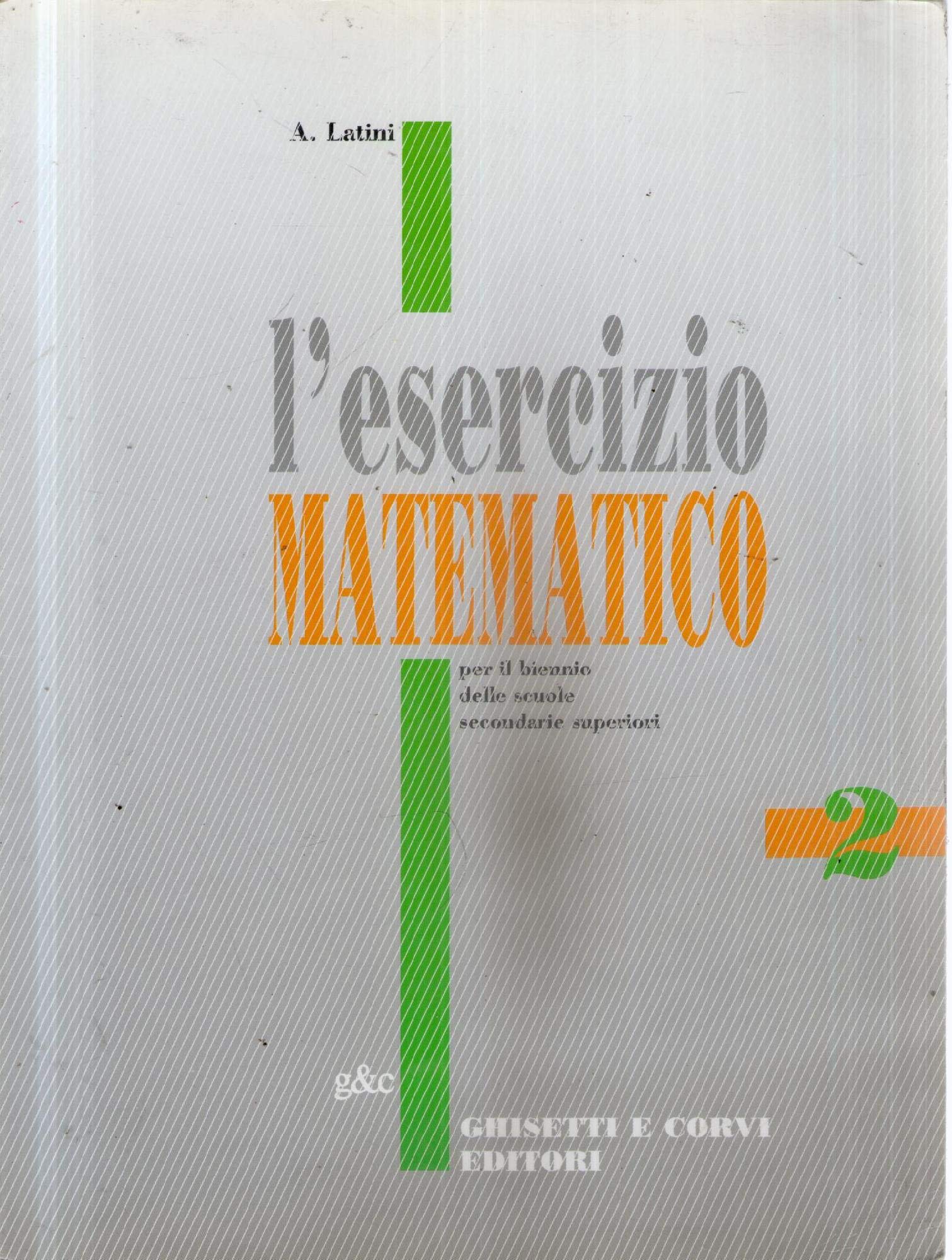 L'eserciziario matematico. Per le Scuole (Vol. 2) Professional & Reference Books