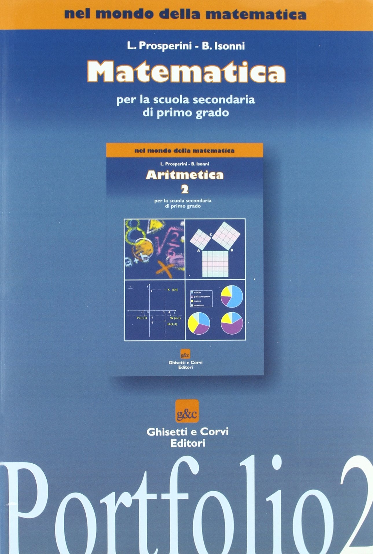 Nel mondo della matematica: Aritmetica. Per la Scuola media (Vol. 2) Professional & Reference Books