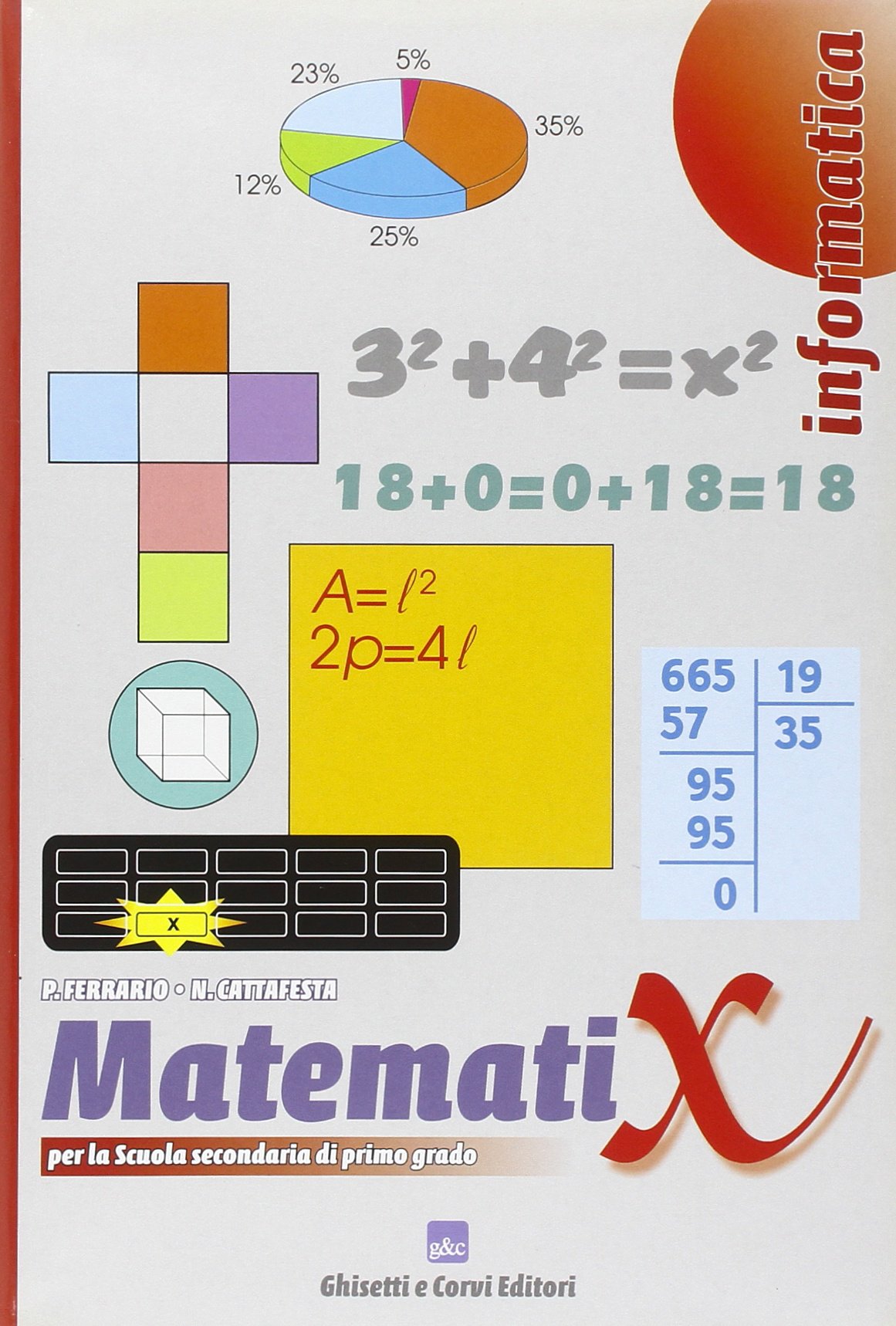 Matematix. Informatica. Per la Scuola media Professional & Reference Books