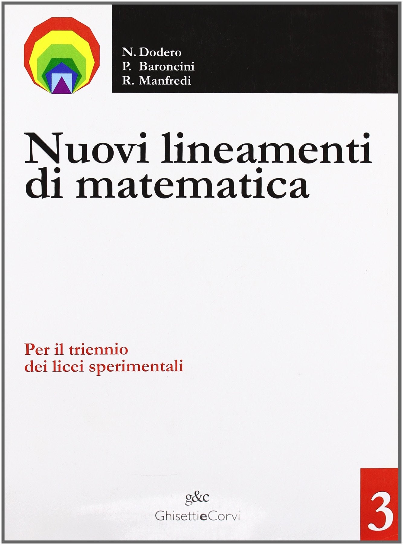 Nuovi lineamenti di matematica. Per il triennio dei Licei. Con espansione online (Vol. 3) book