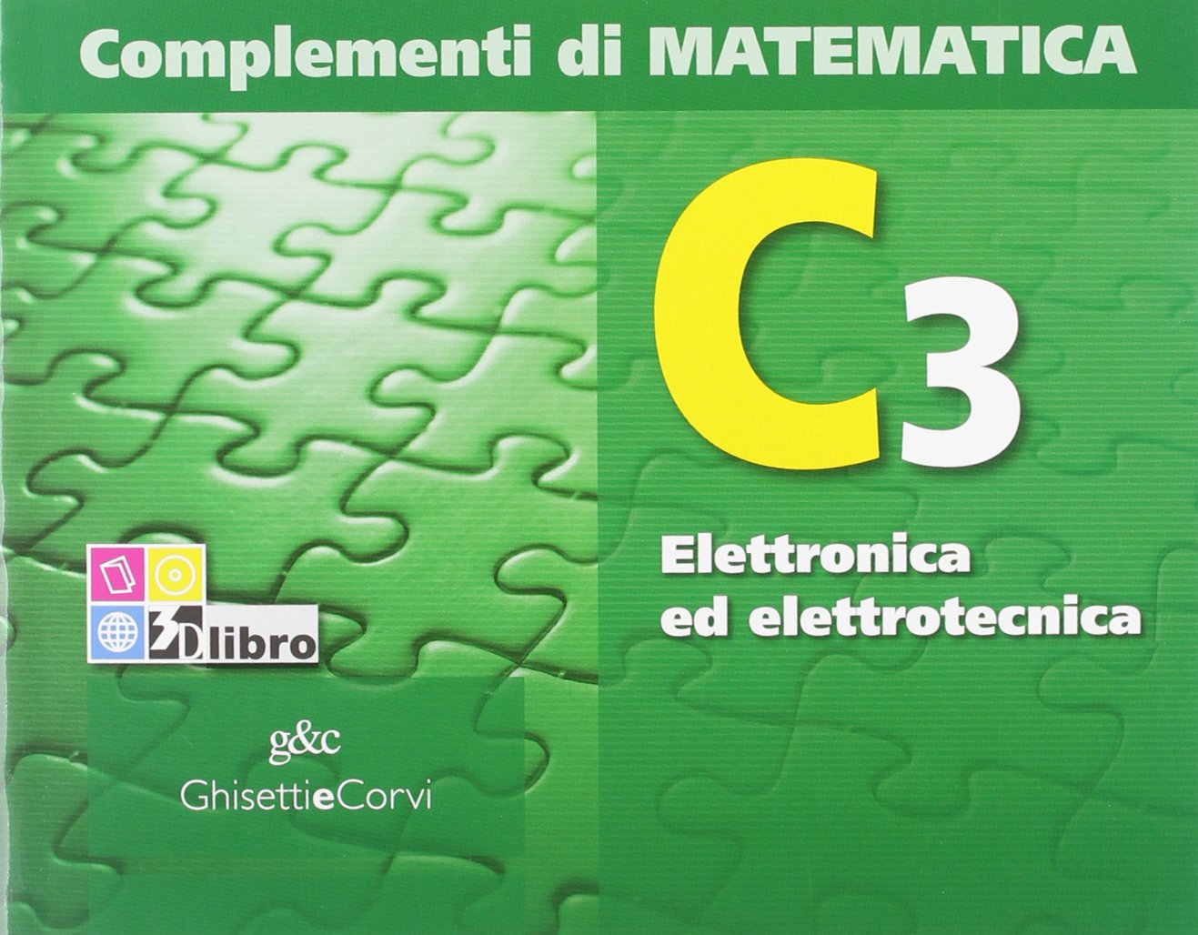Lineamenti.math verde. Ediz. riforma. C3: Elettronica ed elettrotecnica. Per le Scuole superiori. Con espansione online Professional & Reference Books