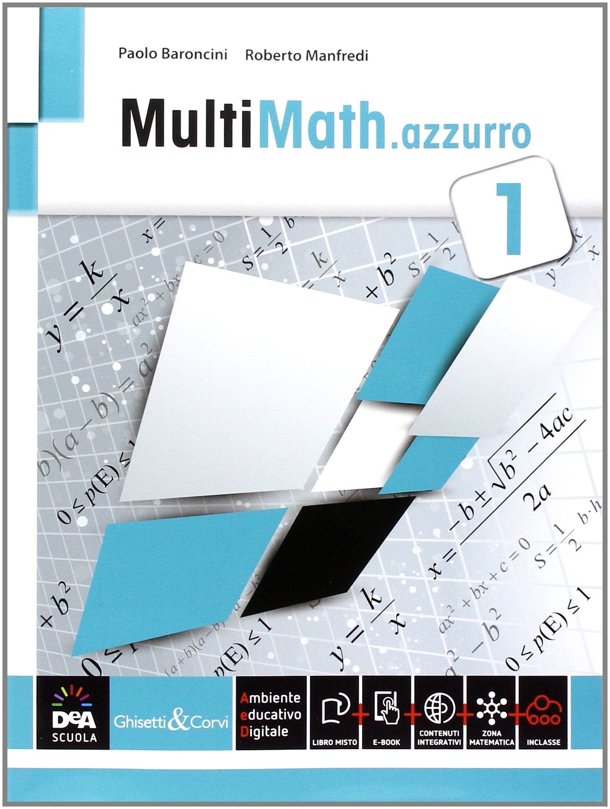 Multimath azzurro. Per le Scuole superiori. Con e-book. Con espansione online (Vol. 1) Professional & Reference Books