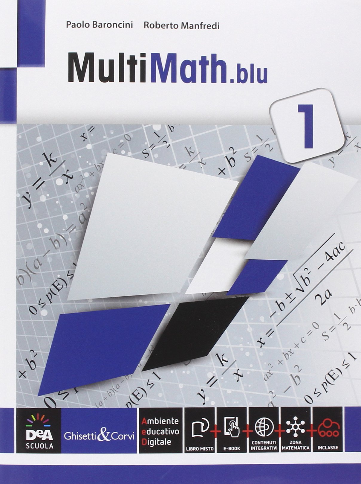Multimath blu. Per le Scuole superiori. Con e-book. Con espansione online (Vol. 1) book