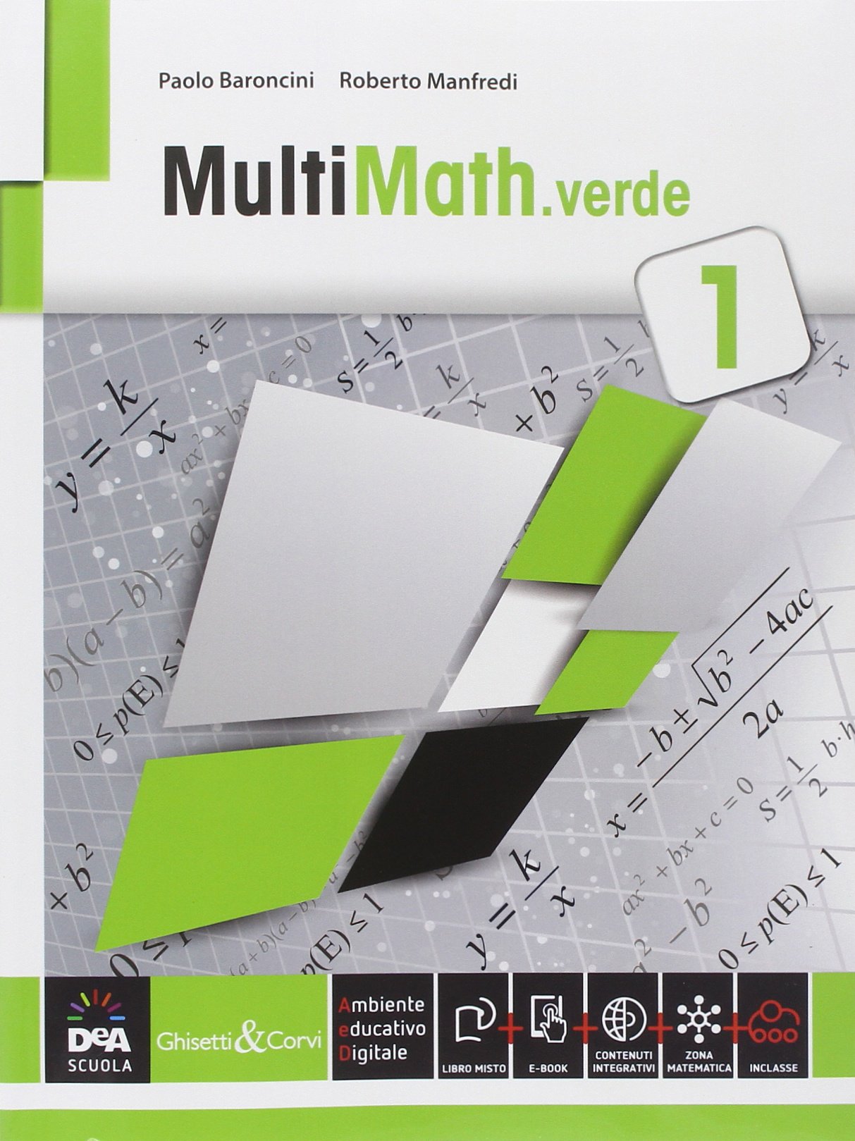 Multimath verde. Per le Scuole superiori. Con e-book. Con espansione online (Vol. 1) book