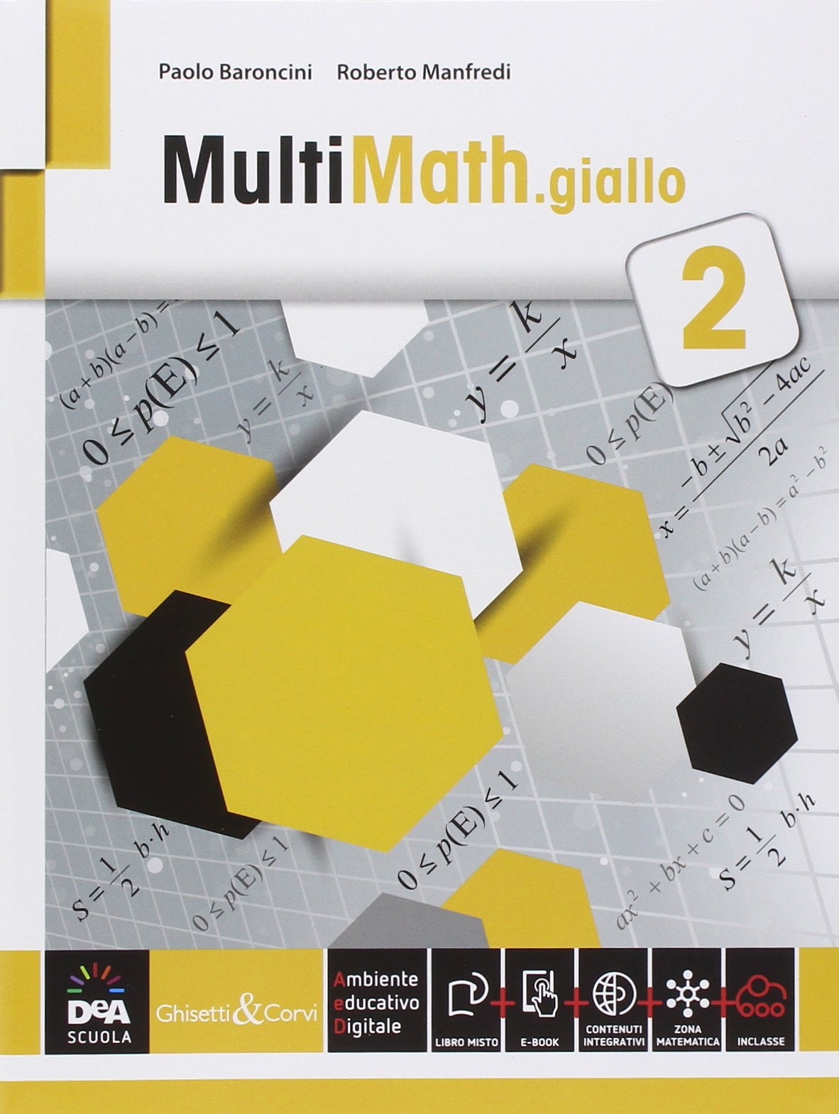 Multimath giallo. Per le Scuole superiori. Con e-book. Con espansione online (Vol. 2) book