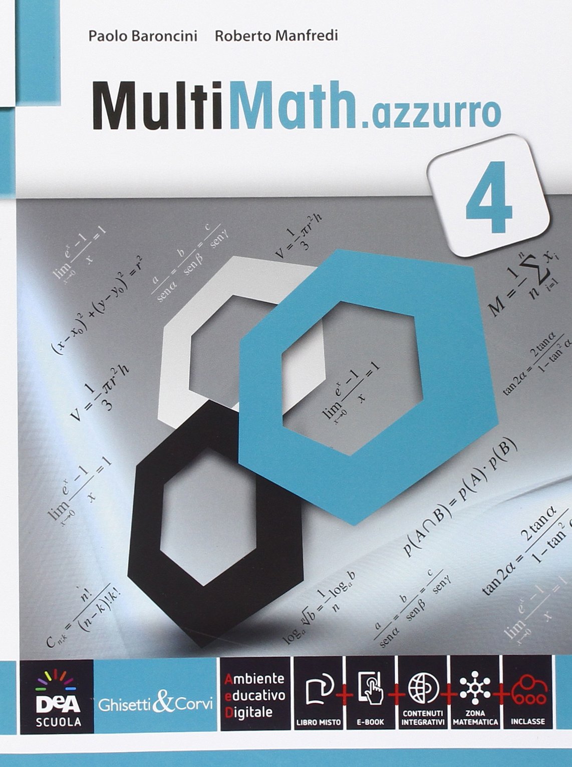 Multimath azzurro. Per le Scuole superiori. Con e-book. Con espansione online (Vol. 4) Professional & Reference Books