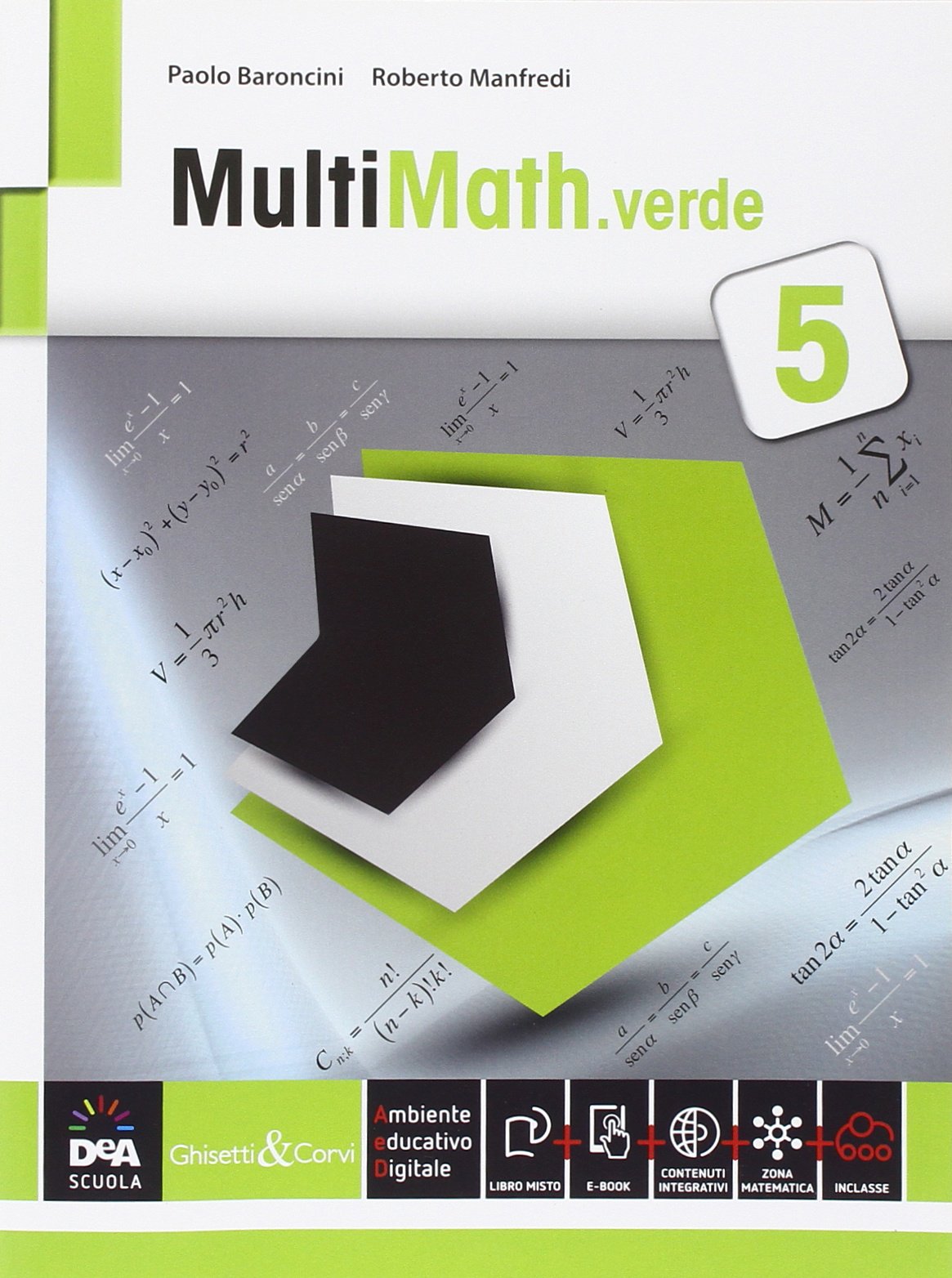 Multimath verde. Per le Scuole superiori. Con e-book. Con espansione online : 5 book